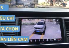 CÁCH LỰA CHỌN MÀN LIỀN CAMERA 360 CHO Ô TÔ